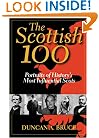 The Scottish 100: Portraits of History's Most Influential Scots