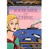 Jolie mer de Chine