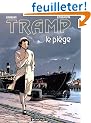 Tramp, tome 1 : Le Pi�ge