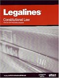 Legalines: Constitutional Law: Adaptable to the Fifth Edition of the Stone Casebook (Legalines)