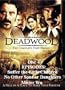 Deadwood: Episode 8 - 'Suffer the Little Children', Episode 9 - 'No Other Sons or Daughters', Episode 10 - 'Mister Wu'