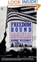 Freedom Bound: A History of America's Civil Rights Movement