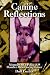 Canine Reflections