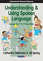 Understanding and Using Spoken Language: Games for 7 to 9 Year Olds