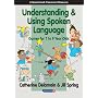 Understanding and Using Spoken Language: Games for 7 to 9 Year Olds