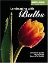 Landscaping with Bulbs (Black & Decker Outdoor Home Series)