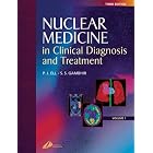 Nuclear Medicine in Clinical Diagnosis and Treatment (2 Vol. Set) by Peter Ell and Sam Gambhir