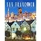 San Francisco: Snapshots and Stories