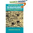 The Urban Wilderness: A History of the American City (Classics in Urban History, 5) by  Sam Bass Warner Jr.