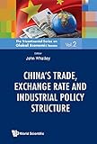 China's trade, exchange rate and industrial policy structure