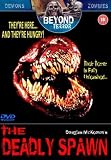 Deadly Spawn (Beyond Terror) [DVD]