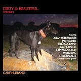 Dirty & Beautiful