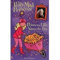 Princess Ellie Saves the Day (Pony-mad Princess)