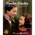 Paroles d'�toiles : L'Album des enfants cach�s, 1939-1945