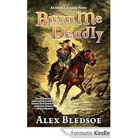 Burn Me Deadly - Alex Bledsoe