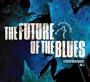 Future of the Blues 2