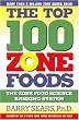 Top 100 Zone Foods: The Zone Food Science Ranking System