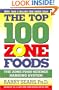 The Top 100 Zone Foods: The Zone Food Science Ranking System