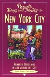 Romantic Days and Nights in New York City, 3rd (Romantic Days and Nights Series)