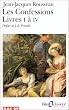 Les Confessions: Livres I � IV