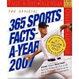The Official 365 Sports Facts-A-Year Calendar 2007 (Page-A-Day Calendars) by Workman Publishing Company