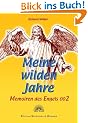 Meine wilden Jahre - Memoiren des Engels 002. Edition Spirituelle Romane