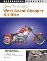 How to Build a West Coast Chopper (Motorbooks Workshop)