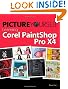 Picture Yourself Learning Corel PaintShop Photo Pro X4