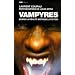 Vampyres : Quand la r�alit� d�passe la fiction