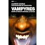 Vampyres : Quand la r�alit� d�passe la fiction