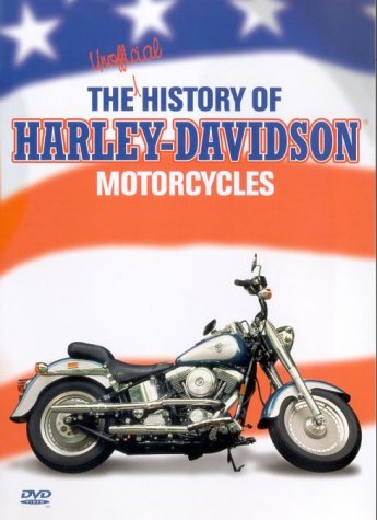 The Unofficial History Of Harley Davidson Motorcycles [DVD]