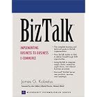 Click here to buy BizTalk: Implementing Business-to-Business E-commerce by James G. Kobielus.