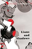 Lions and shadows : an education in the twenties