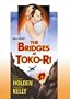 Bridges at Toko-Ri (Full Screen)