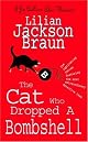 The Cat Who Dropped A Bombshell