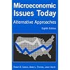 Microeconomic Issues Today: Alternative Approaches, Eighth Edition