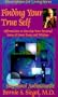 Finding Your True Self: Affirmations to Develop Your Personal Sense of Inner Peace and Wisdom