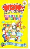 Wow! That s What I Call Nursery Rhymes