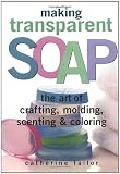 Making Transparent Soap