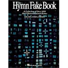Buy The Hymn Fake Book: C Edition (Fake Books) by Hal Leonard Corp.
