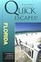 Quick Escapes Florida