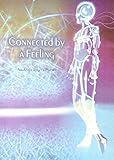Connected by a feeling
