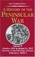 A History of the Peninsular War V5: October 1811 to August 31, 1812 Alencia,Cuidad Rodrigo,Badajoz,Salamanca,Madrid (History of the Peninsular War)