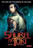 Revue Anime Works  / Shura No Toki 2: Age of Chaos (Sub)