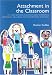 Attachment in the Classroom: The links between children's early experience, emotional well-being and performance in school: A Practical Guide for Schools