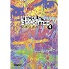 L'�cole emport�e, Tome 4 :