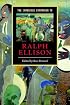 The Cambridge Companion to Ralph Ellison (Cambridge Companions to Literature)