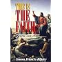 This Is the Faith: A Complete Explanation of the Catholic Faith
