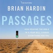 Passages: How Reading the Bible in a Year Will Change Everything for You | [Brian Hardin]