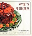 Favorite Fruitcakes: Recipes, Legends, and Lore from the World's Best Cooks and Eaters